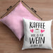 Lustige Kaffeeliebhaber Sprüche Weil Es für Wein Zu Früh Ist Kaffee Fan GeschenkideeKissen mit Füllung 40x40 (Grau) Rosa Trendation