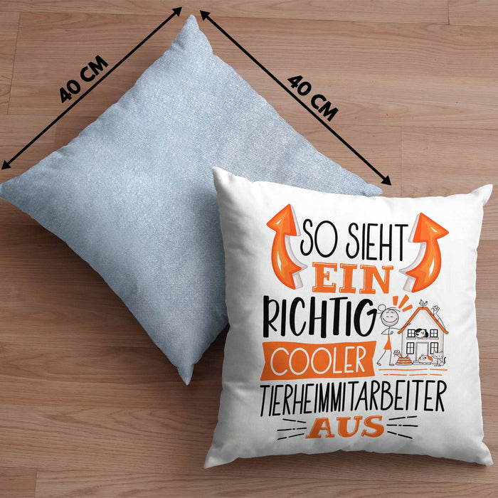 Tierheimmitarbeiter Kissen mit Füllung 40x40 So Sieht Ein Richtig Cooler Tierheimmitarbeiter Aus Geschenk Lustiger Spruch Geschenkidee (Grau) Blau Trendation