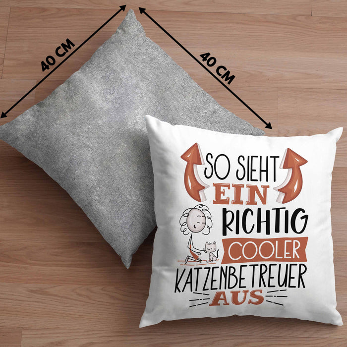 Katzenbetreuer Kissen mit Füllung 40x40 So Sieht Ein Richtig Cooler Katzenbetreuer Aus Geschenk Lustiger Spruch Geschenkidee (Grau) Grau Trendation