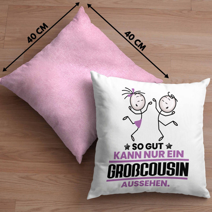Großcousin Geschenk Kissen mit Füllung 40x40 So Gut Kann Nur Ein Großcousin Aussehen Geschenkidee (Grau) Rosa Trendation