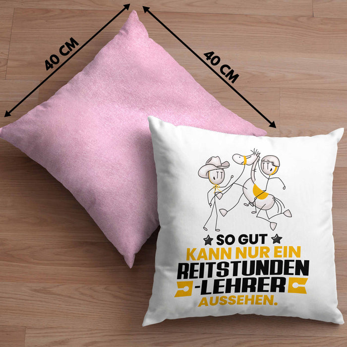 Reitstundenlehrer Geschenk Kissen mit Füllung 40x40 So Gut Kann Nur Ein Reitstundenlehrer Aussehen Geschenkidee (Grau) Rosa Trendation