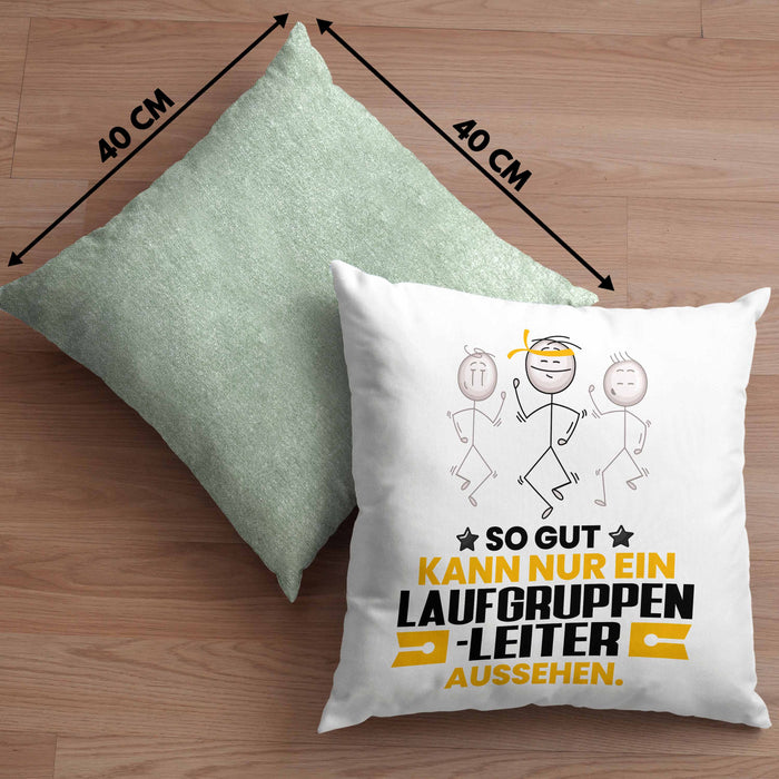 Laufgruppenleiter Geschenk Kissen mit Füllung 40x40 So Gut Kann Nur Ein Laufgruppenleiter Aussehen Geschenkidee (Grau) Grün Trendation