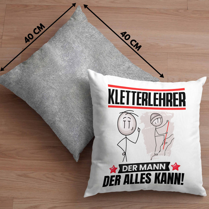 Kletterlehrer Kissen mit Füllung 40x40 Geschenk für Kletterlehrer Der Mann Der Alles Kann Geschenkidee zum Geburtstag (Grau) Grau Trendation