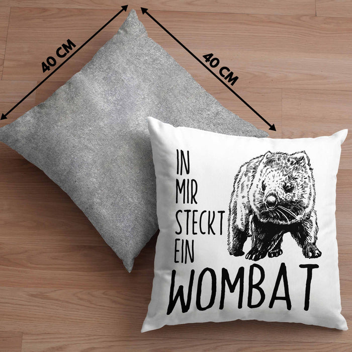 Wombat Kissen mit Füllung 40x40 Geschenk für Wombat Liebhaber In Mir Steckt Ein Wombat (Grau) Grau Trendation