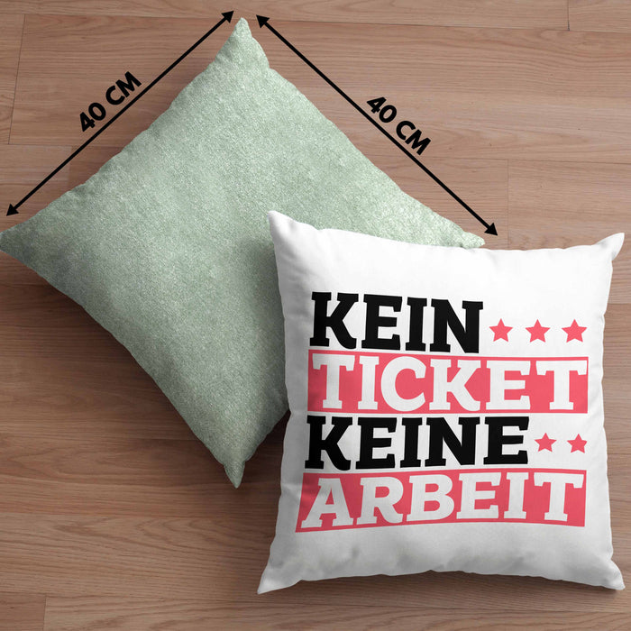 Lustiges Geschenk für IT Support Mitarbeiter Kissen mit Füllung 40x40 "Kein Ticket Keine Arbeit" (Grau) Grün Trendation