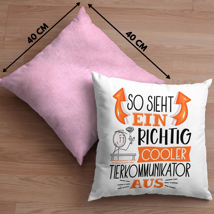 Tierkommunikator Kissen mit Füllung 40x40 So Sieht Ein Richtig Cooler Tierkommunikator Aus Geschenk Lustiger Spruch Geschenkidee (Grau) Rosa Trendation