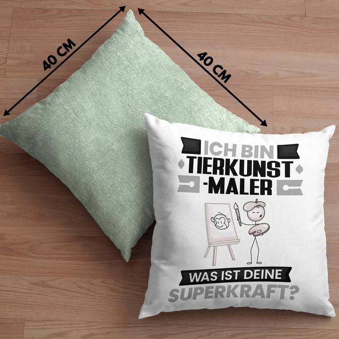 Tierkunst-Maler Kissen mit Füllung 40x40 Geschenk für Tierkunst-Maler Geburtstag Lustiger Spruch Was Ist Deine Superkraft (Grau) Grün Trendation