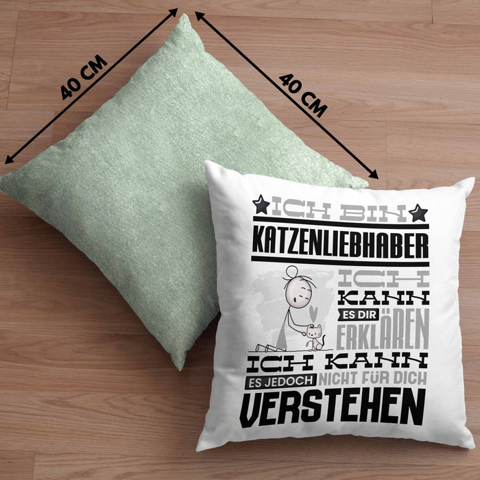 Katzenliebhaber Geschenk Kaffee-Kissen mit Füllung 40x40 Geschenkidee für Katzenliebhaber Ich Bin Katzenliebhaber Ich Kann Es Dir Erklären Jedoch Nicht Für Dich Verstehen Spruch Lustig (Grau) Grün Trendation