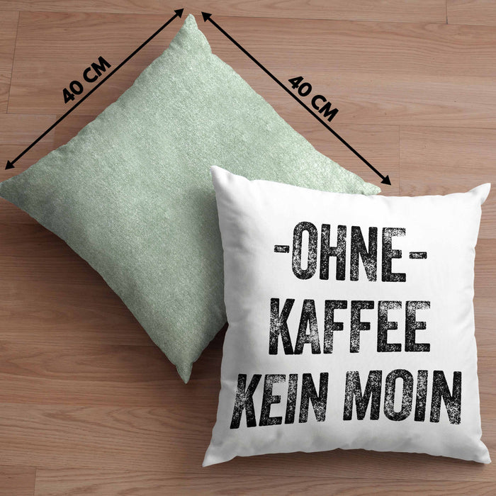 Lustige Kissen mit Füllung 40x40 Kaffeegenießer Geschenk Ohne Kaffee Kein Moin Geschenk Kaffeeliebhaber (Grau) Grün Trendation