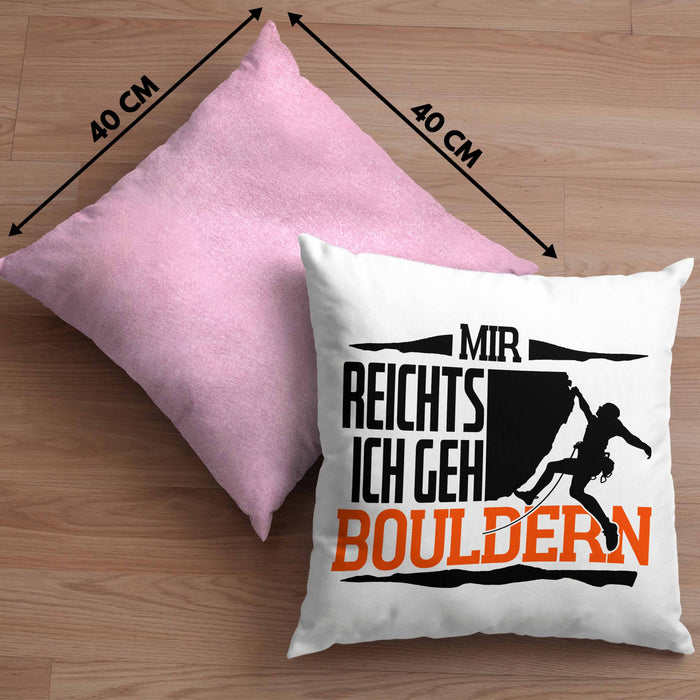 Klettern Kissen mit Füllung 40x40 Geschenk mit Bouldern Motiv Mir Reichts Ich Geh Bouldern (Grau) Rosa Trendation