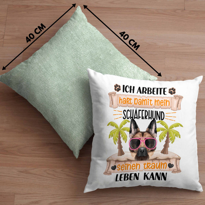 Schäferhund Besitzer Kissen mit Füllung 40x40 Geschenk Lustiger Spruch Geschenkidee Ich Arbeite Hart Damit Mein Schäferhund Seinen Traum Leben Kann (Grau) Grün Trendation