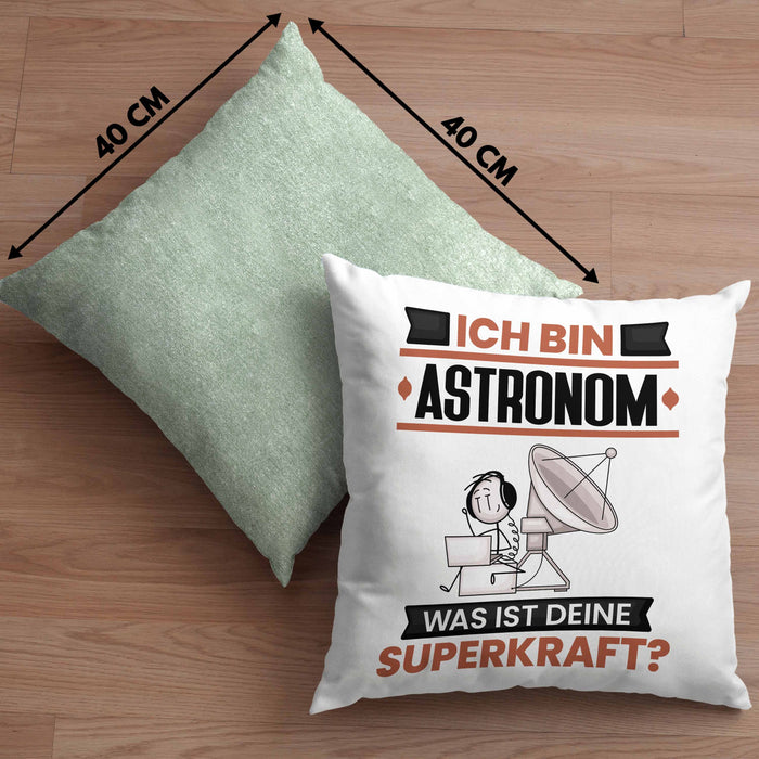 Astronom Kissen mit Füllung 40x40 Geschenk für Astronom Geburtstag Lustiger Spruch Was Ist Deine Superkraft (Grau) Grün Trendation