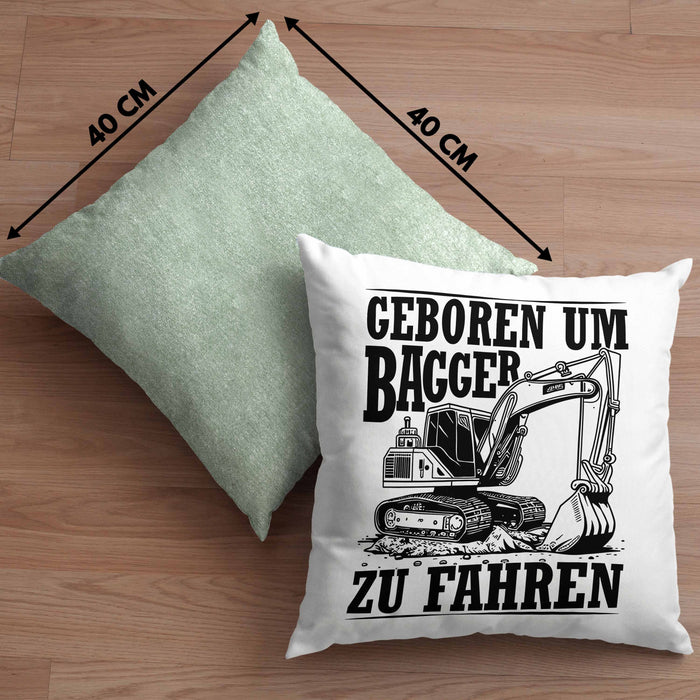 Baggerfahrer Kissen mit Füllung 40x40 Geschenk Baggerfahrender Geboren Um Bagger Zu Fahren Geschenkidee Baustelle (Grau) Grün Trendation