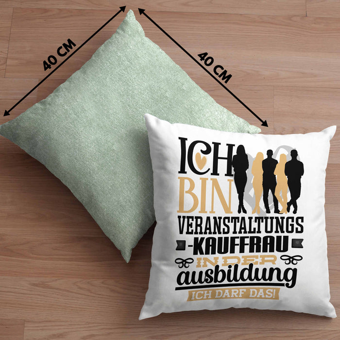 Veranstaltungskauffrau Ausbildung Start Geschenk Kissen mit Füllung 40x40 Ich Bin Veranstaltungskauffrau In Der Ausbildung Ich Darf Das Geschenkidee (Grau) Grün Trendation