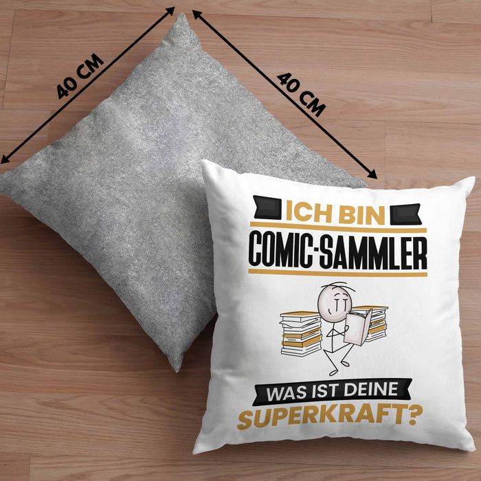 Comic-Sammler Kissen mit Füllung 40x40 Geschenk für Comic-Sammler Geburtstag Lustiger Spruch Was Ist Deine Superkraft (Grau) Grau Trendation