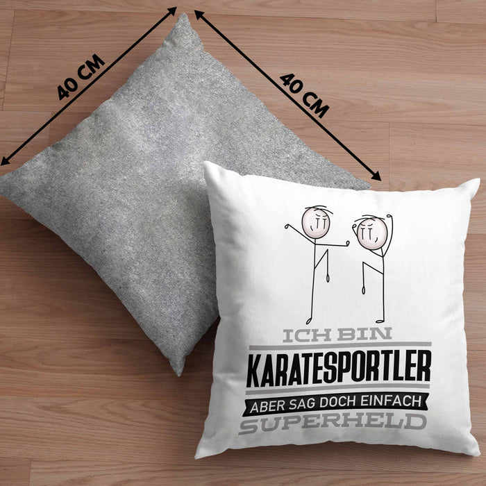 Karatesportler Geschenk Kissen mit Füllung 40x40 Ich Bin Karatesportler Aber Sag Doch Einfach Superheld Lustige Geschenkdiee für Karatesportler (Grau) Grau Trendation