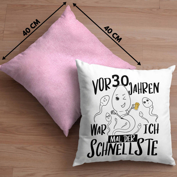 30er Geburtstag Kissen mit Füllung 40x40 Geschenk Mann Männer vor 30 Jahren War Ich Mal Der Schnellste (Grau) Rosa Trendation