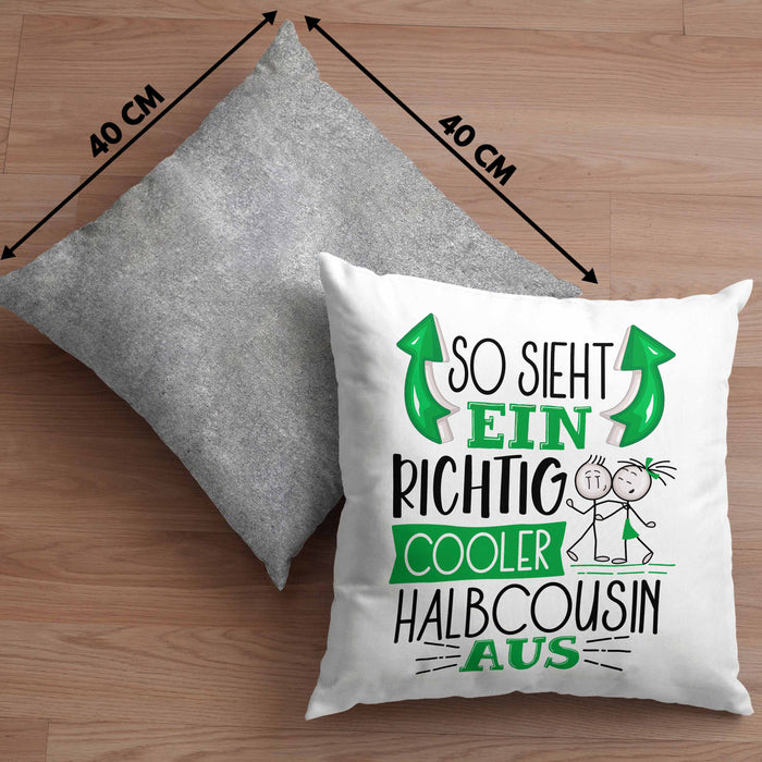 So Sieht Ein Richtig Cooler Halbcousin Aus Geschenk Kissen mit Füllung 40x40 Lustiger Spruch Geschenkidee (Grau) Grau Trendation