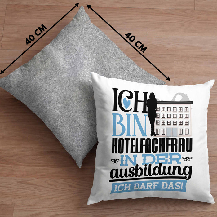Hotelfachfrau Ausbildung Start Geschenk Kissen mit Füllung 40x40 Ich Bin Hotelfachfrau In Der Ausbildung Ich Darf Das Geschenkidee (Grau) Grau Trendation