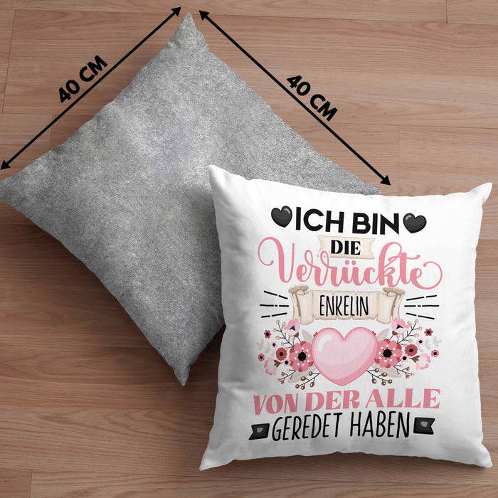 Enkelin Kissen mit Füllung 40x40 Geschenk Lustiger Spruch Geschenkidee Ich Bin Die Verrückte Enkelin Von Der Alle Geredet Haben (Grau) Grau Trendation