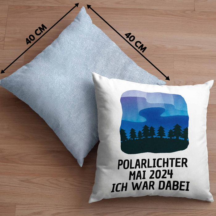 Polarlichter 2024 Kissen mit Füllung 40x40 Geschenk Ich War Dabei Polar-Lichter Polarlicht Heute Nochmal Polarlichter Spruch (Grau) Blau Trendation