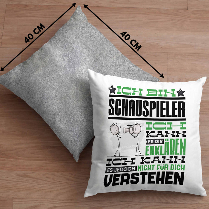 Schauspieler Geschenk Kaffee-Kissen mit Füllung 40x40 Geschenkidee für Schauspieler Ich Bin Schauspieler Ich Kann Es Dir Erklären Jedoch Nicht Für Dich Verstehen Spruch Lustig (Grau) Grau Trendation