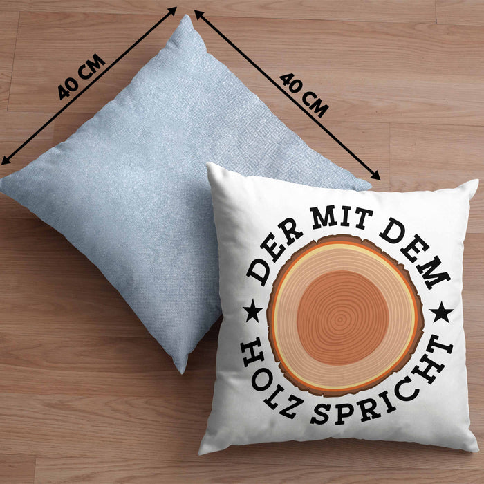 Der Mit Dem Holz Spricht Kissen mit Füllung 40x40 Geschenk Holzarbeiter Geschenkidee Schreiner (Grau) Blau Trendation