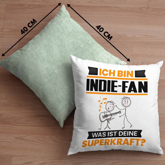 Indie-Fan Kissen mit Füllung 40x40 Geschenk für Indie-Fan Geburtstag Lustiger Spruch Was Ist Deine Superkraft (Grau) Grün Trendation