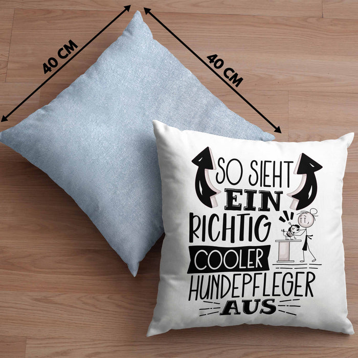 Hundepfleger Kissen mit Füllung 40x40 So Sieht Ein Richtig Cooler Hundepfleger Aus Geschenk Lustiger Spruch Geschenkidee (Grau) Blau Trendation