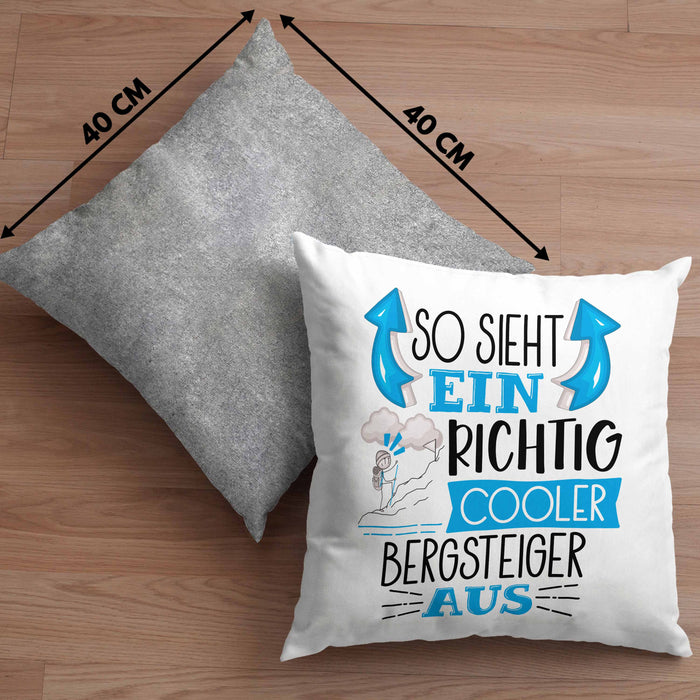 So Sieht Ein Richtig Cooler Bergsteiger Aus Geschenk Kissen mit Füllung 40x40 Lustiger Spruch Geschenkidee (Grau) Grau Trendation