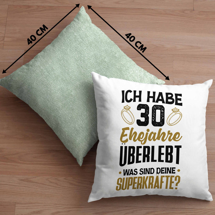 30. Hochzeitstag Kissen mit Füllung 40x40 Geschenk Perlen-Hochzeit Geschenkidee Ehemann Ehefrau Ich Habe 30 Ehejahre Überlebt (Grau) Grün Trendation