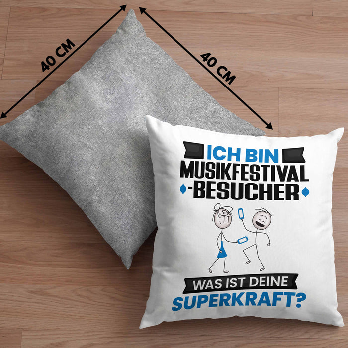 Musikfestival-Besucher Kissen mit Füllung 40x40 Geschenk für Musikfestival-Besucher Geburtstag Lustiger Spruch Was Ist Deine Superkraft (Grau) Grau Trendation