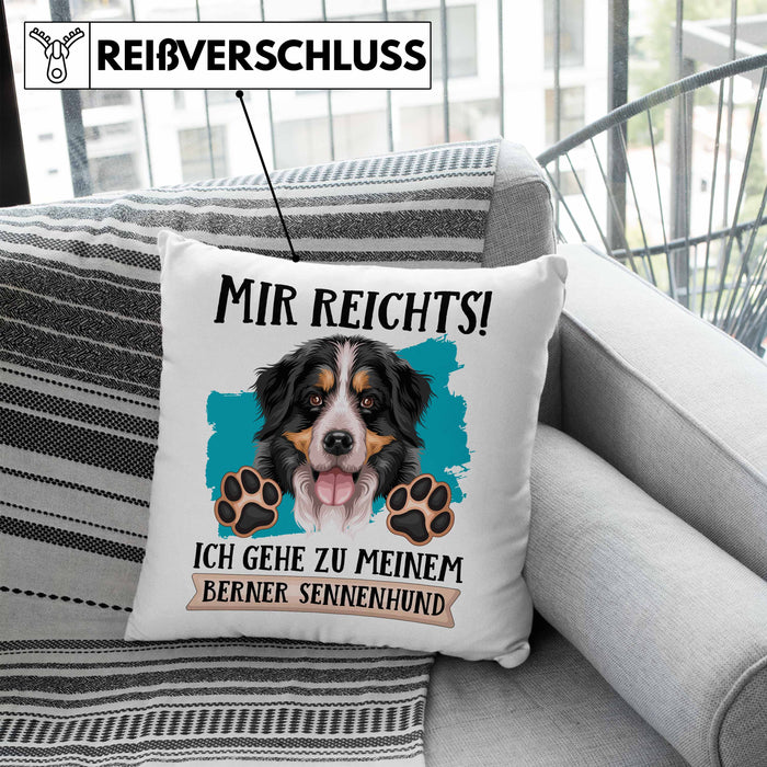 Berner Sennen Besitzer Kissen mit Füllung 40x40 Geschenk Lustiger Spruch Geschenkidee Mir Reichts Ich Geh Zu Meinem Berner Sennen (Grau) Blau Trendation