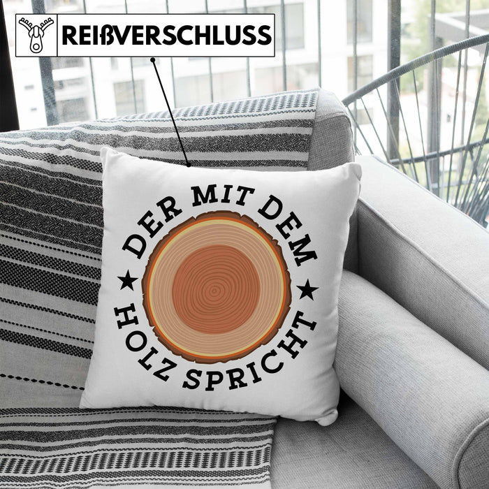 Der Mit Dem Holz Spricht Kissen mit Füllung 40x40 Geschenk Holzarbeiter Geschenkidee Schreiner (Grau) Blau Trendation