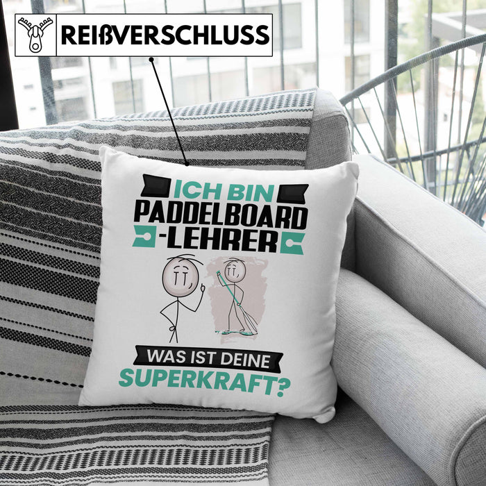 Paddelboard-Lehrer Kissen mit Füllung 40x40 Geschenk für Paddelboard-Lehrer Geburtstag Lustiger Spruch Was Ist Deine Superkraft (Grau) Rosa Trendation