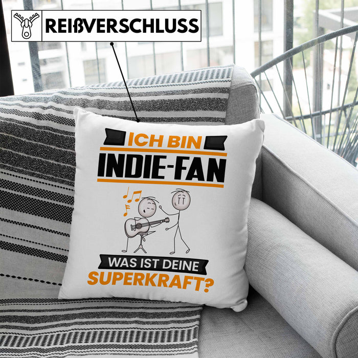 Indie-Fan Kissen mit Füllung 40x40 Geschenk für Indie-Fan Geburtstag Lustiger Spruch Was Ist Deine Superkraft (Grau) Blau Trendation