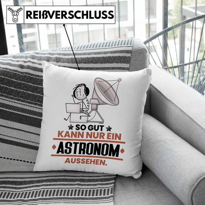Astronom Geschenk Kissen mit Füllung 40x40 So Gut Kann Nur Ein Astronom Aussehen Geschenkidee (Grau) Blau Trendation