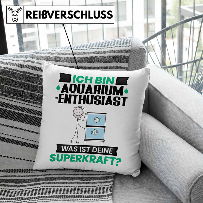 Aquarium-Enthusiast Kissen mit Füllung 40x40 Geschenk für Aquarium-Enthusiast Geburtstag Lustiger Spruch Was Ist Deine Superkraft (Grau) Blau Trendation