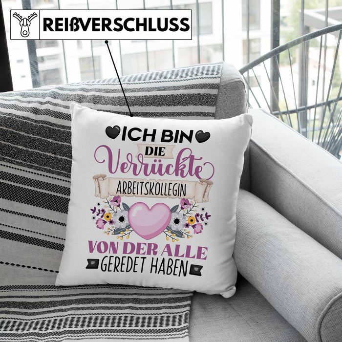 Arbeitskollegin Kissen mit Füllung 40x40 Geschenk Lustiger Spruch Geschenkidee Ich Bin Die Verrückte Arbeitskollegin Von Der Alle Geredet Haben (Grau) Rosa Trendation