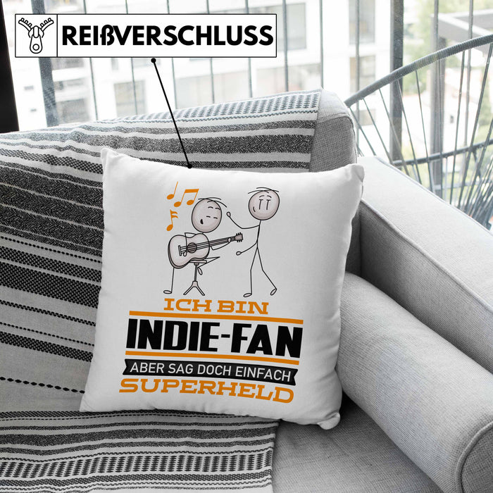 Indie-Fan Geschenk Kissen mit Füllung 40x40 Ich Bin Indie-Fan Aber Sag Doch Einfach Superheld Lustige Geschenkdiee für Indie-Fan (Grau) Grün Trendation