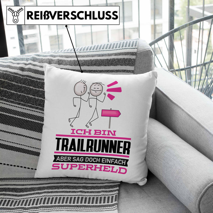 Trailrunner Geschenk Kissen mit Füllung 40x40 Ich Bin Trailrunner Aber Sag Doch Einfach Superheld Lustige Geschenkdiee für Trailrunner (Grau) Grau Trendation