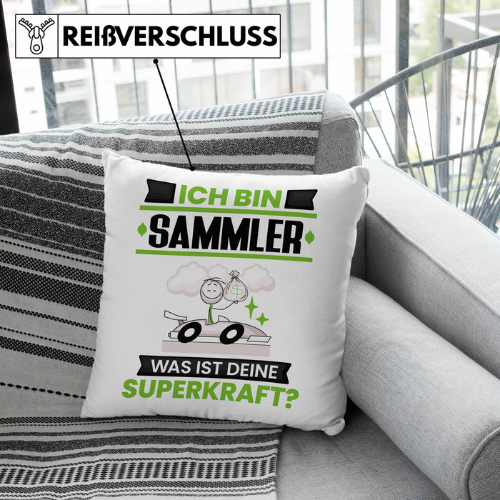 Sammler Kissen mit Füllung 40x40 Geschenk für Sammler Geburtstag Lustiger Spruch Was Ist Deine Superkraft (Grau) Grün Trendation