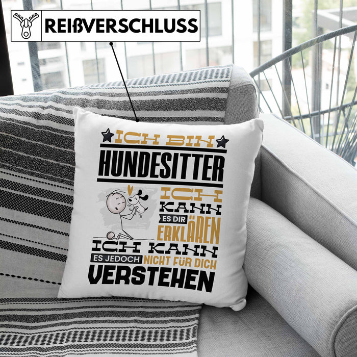 Hundesitter Geschenk Kaffee-Kissen mit Füllung 40x40 Geschenkidee für Hundesitter Ich Bin Hundesitter Ich Kann Es Dir Erklären Jedoch Nicht Für Dich Verstehen Spruch Lustig (Grau) Grün Trendation