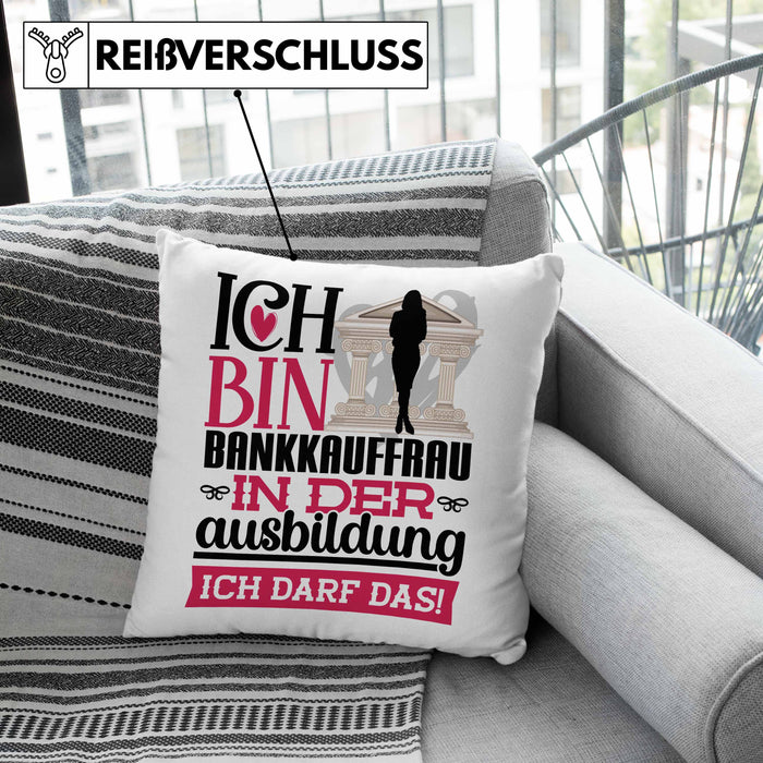 Bankkauffrau Ausbildung Start Geschenk Kissen mit Füllung 40x40 Ich Bin Bankkauffrau In Der Ausbildung Ich Darf Das Geschenkidee (Grau) Grau Trendation