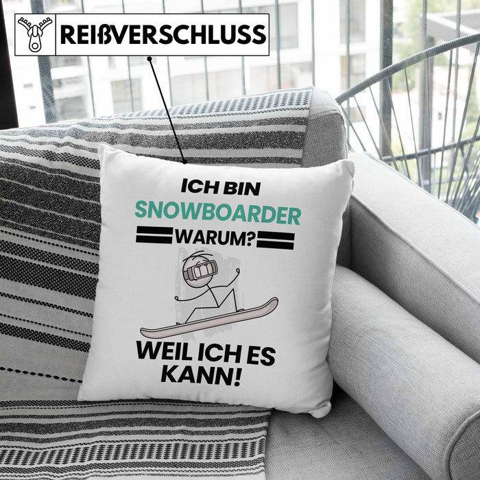 Snowboarder Geschenk Kissen mit Füllung 40x40 Lustiger Spruch Ich Bin Snowboarder Warum Weil Ich Es Kann Geschenkidee Bester Snowboarder Geburtstag (Grau) Grau Trendation