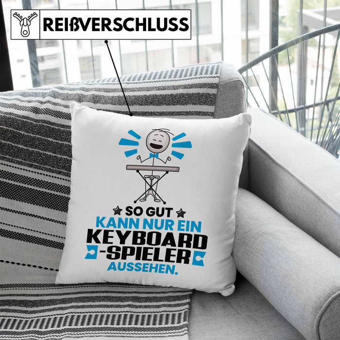 Keyboard-Spieler Geschenk Kissen mit Füllung 40x40 So Gut Kann Nur Ein Keyboard-Spieler Aussehen Geschenkidee (Grau) Blau Trendation