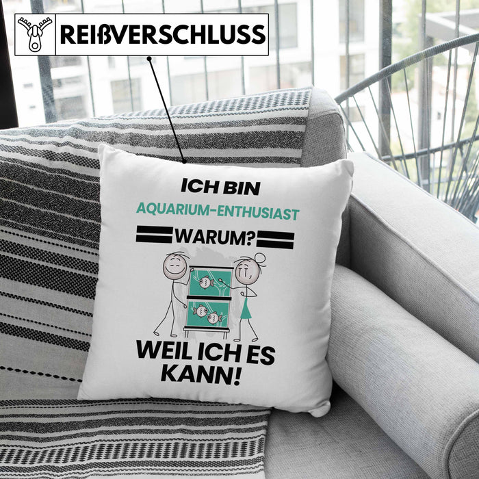Aquarium-Enthusiast Geschenk Kissen mit Füllung 40x40 Lustiger Spruch Ich Bin Aquarium-Enthusiast Warum Weil Ich Es Kann Geschenkidee Bester Aquarium-Enthusiast Geburtstag (Grau) Grün Trendation
