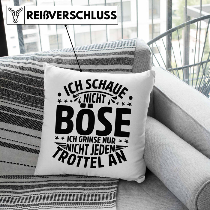 Lustiger Spruch Kissen mit Füllung 40x40 Humor Sarkasmus Ich Schaue Nicht Böse Ich Grinse Nicht Nur Jeden Trottel An (Grau) Blau Trendation