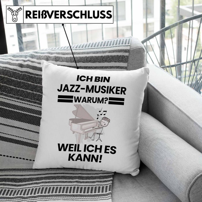 Jazz-Musiker Geschenk Kissen mit Füllung 40x40 Lustiger Spruch Ich Bin Jazz-Musiker Warum Weil Ich Es Kann Geschenkidee Bester Jazz-Musiker Geburtstag (Grau) Rosa Trendation
