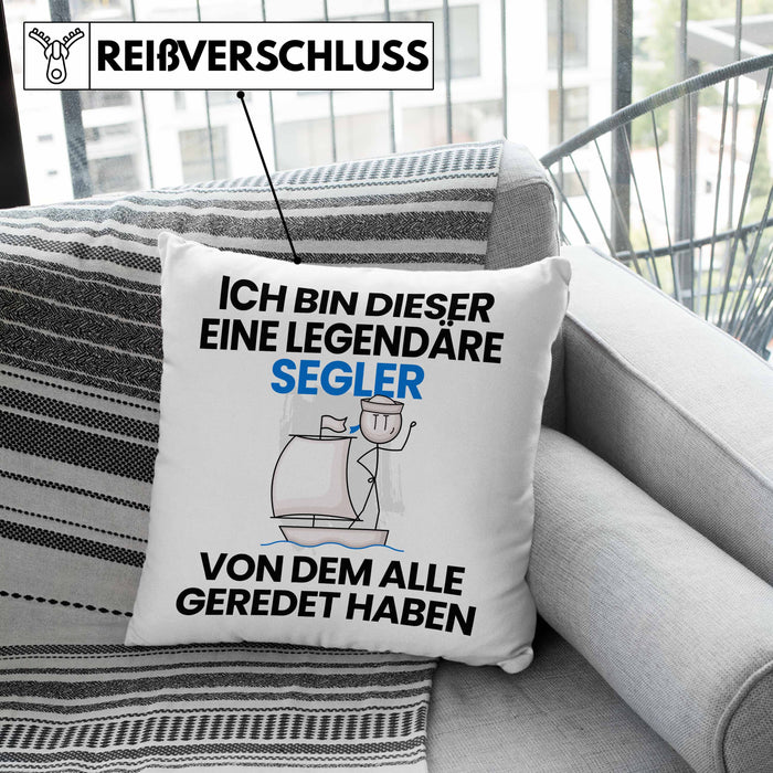 Segler Geschenk Kissen mit Füllung 40x40 Lustige Geschenkidee Geburtstag für Segler Ich Bin Dieser Legendäre Segler Von Dem Alle Geredet Haben (Grau) Grün Trendation